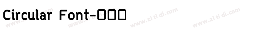 Circular Font字体转换